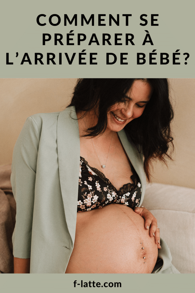 Comment se préparer à l’arrivée de bébé?