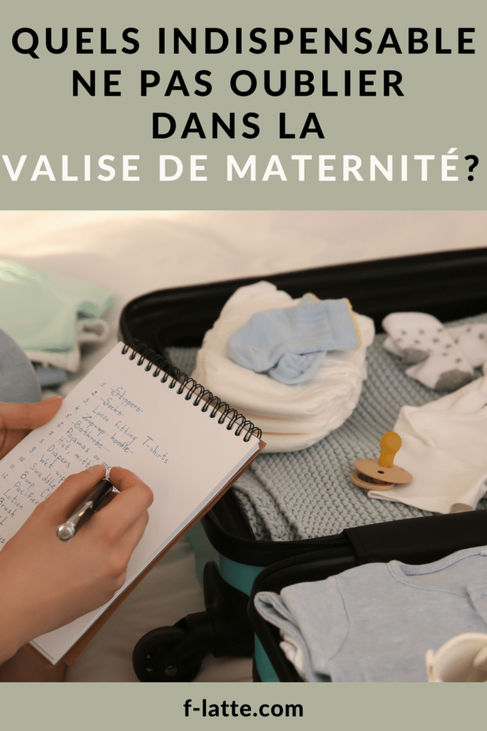 La valise de maternité : les indispensables à ne surtout pas oublier