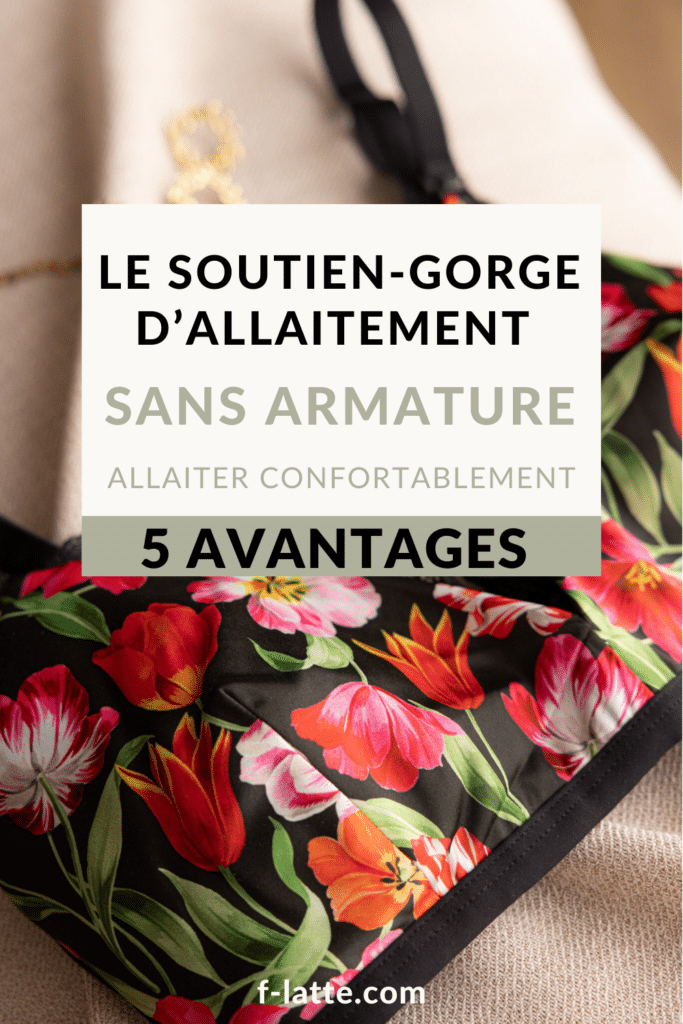 Les avantages du soutien-gorge d'allaitement sans armature