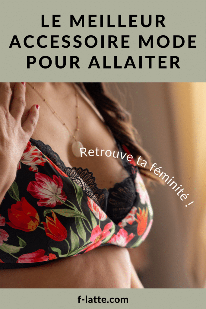 Le soutien-gorge d'allaitement : un véritable accessoire de mode