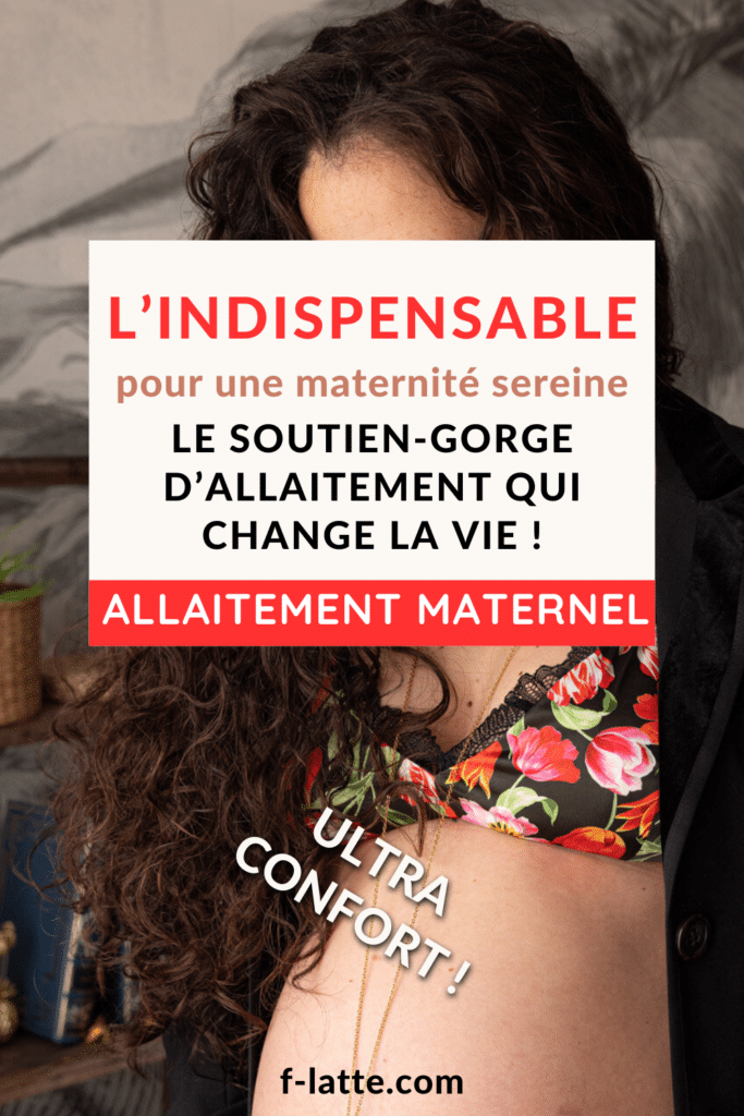 Soutien-gorge d'allaitement : L'essentiel pour une maternité sereine