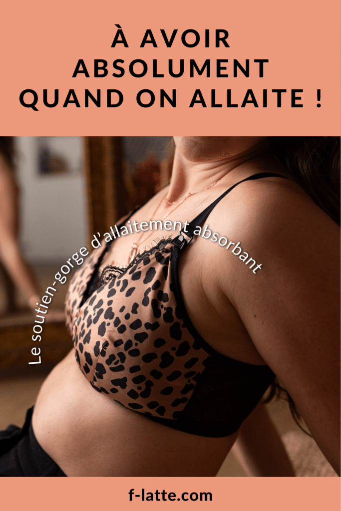 Choisir un soutien-gorge d'allaitement absorbant : mes conseils