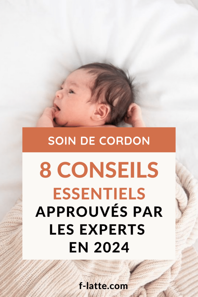 Comment prendre soin du cordon ombilical de bébé : 8 conseils essentiels approuvés par des experts