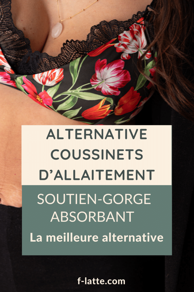 F’Latté : La meilleure alternative coussinets d'allaitement : le soutien-gorge absorbant