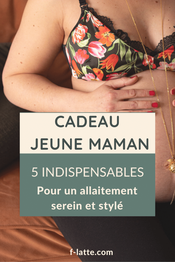 F’Latté : Cadeau jeune maman : 5 indispensables pour un allaitement serein et stylé.