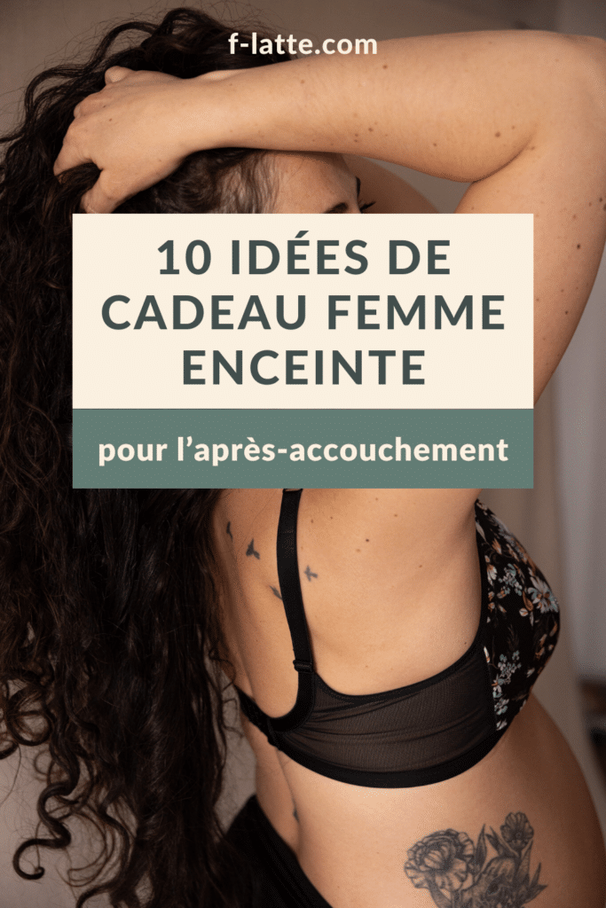 10 idées de cadeau femme enceinte qui pense à l’après-accouchement