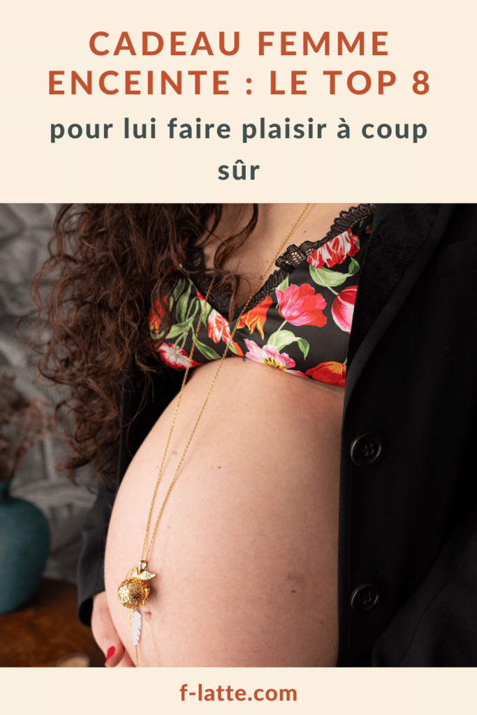 F’Latté : Cadeau femme enceinte qui veut allaiter : le top 8 pour lui faire plaisir à coup sûr !