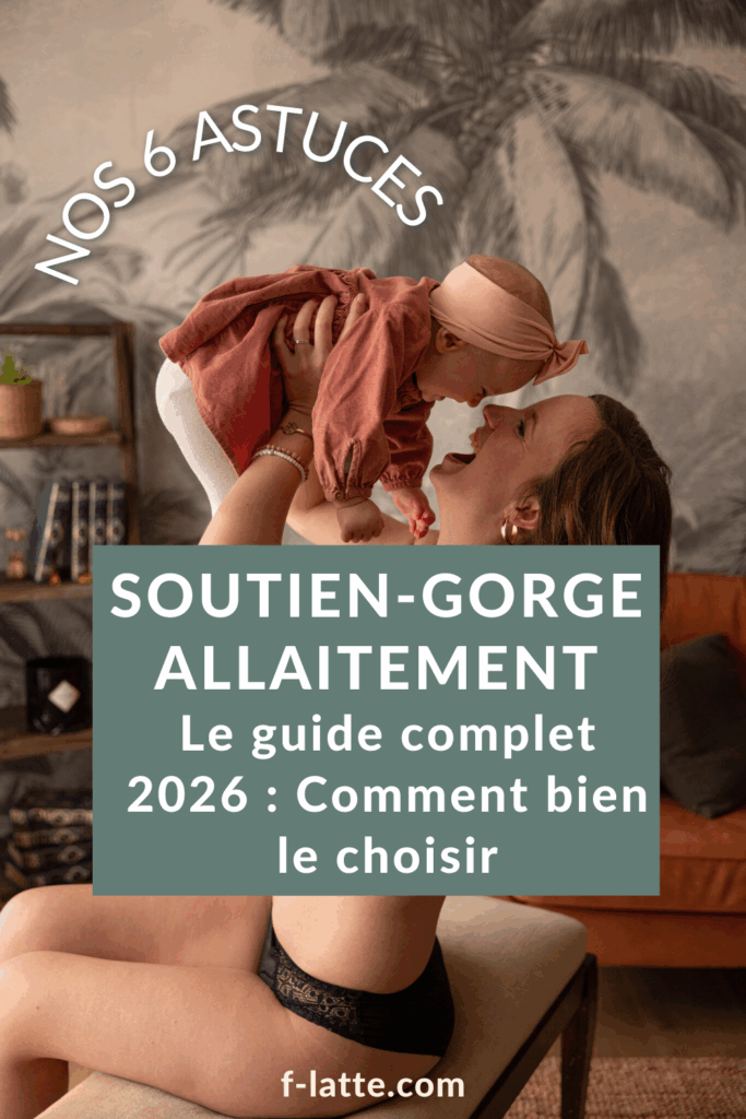Comment choisir le bon soutien-gorge d’allaitement ? Taille, maintien, sans armature, ouverture allaitement, fuites de lait… Le guide complet 2026 pour allaiter en toute sérénité.